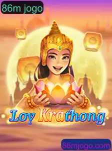 LoyKrathong: O Fascinante Mundo do Jogo de 86m
