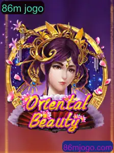 Descubra o Fascinante Mundo de OrientalBeauty: O Jogo de 86m que Está Conquistando o Mundo